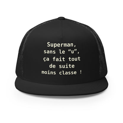 Casquette Trucker, brodée « , ça fait tout de suite moins classe ! », en Noir, vue de face, image 7