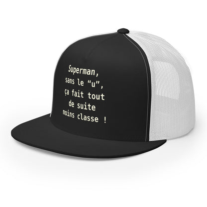 Casquette Trucker, brodée « , ça fait tout de suite moins classe ! », en Noir, vue de trois quarts