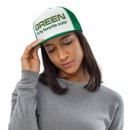 Casquette Trucker de couleur verte "Green is my Color Favorite"