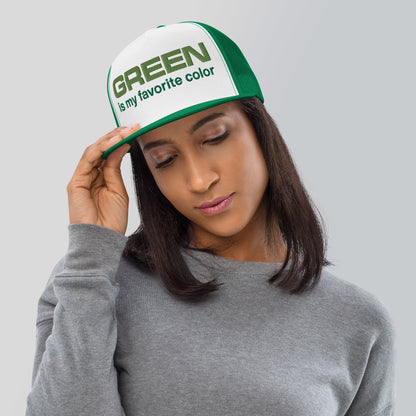 Casquette Trucker de couleur verte "Green is my Color Favorite"