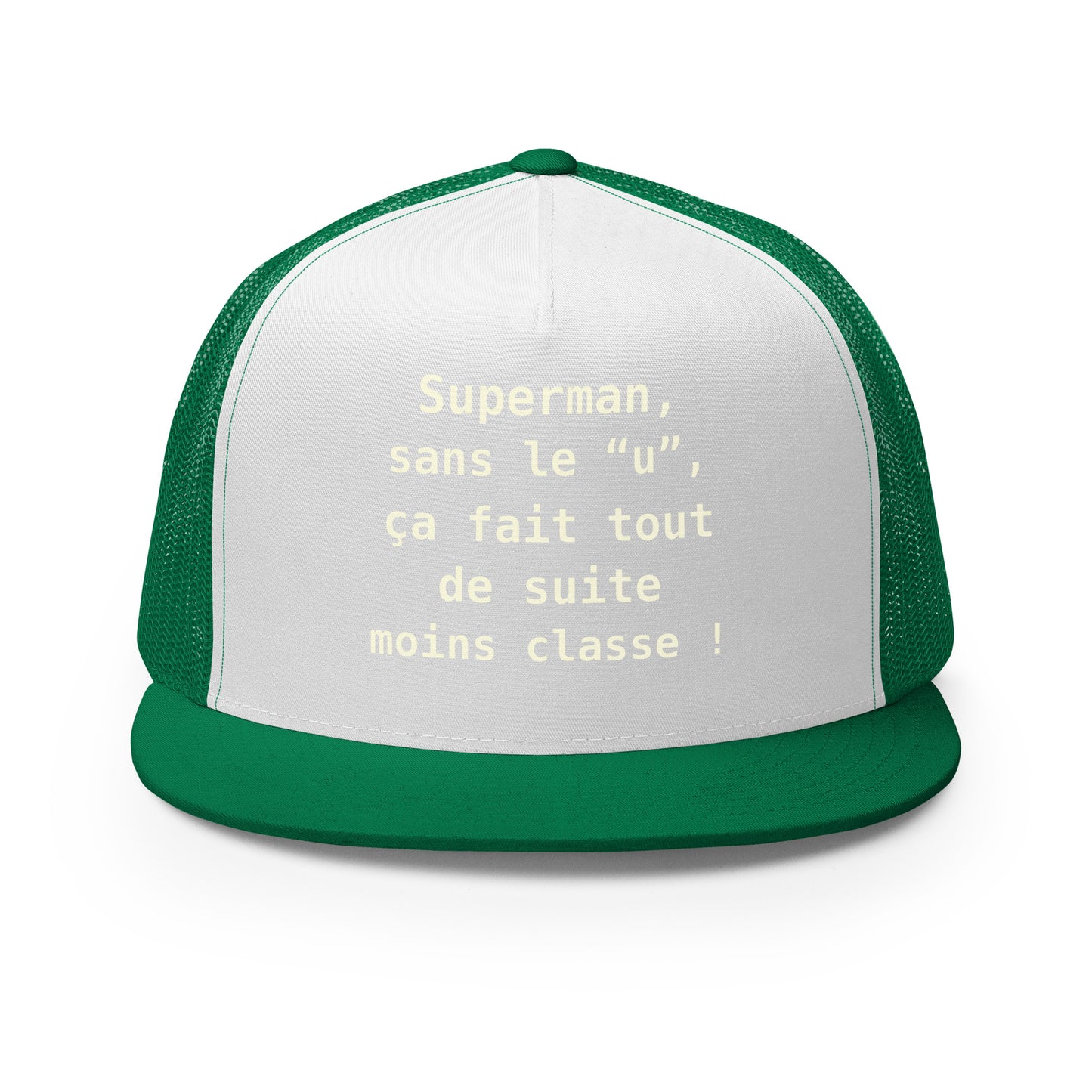 Casquette Trucker, brodée « , ça fait tout de suite moins classe ! », vue de face, image 49