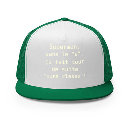 Casquette Trucker, brodée « , ça fait tout de suite moins classe ! », vue de face, image 49