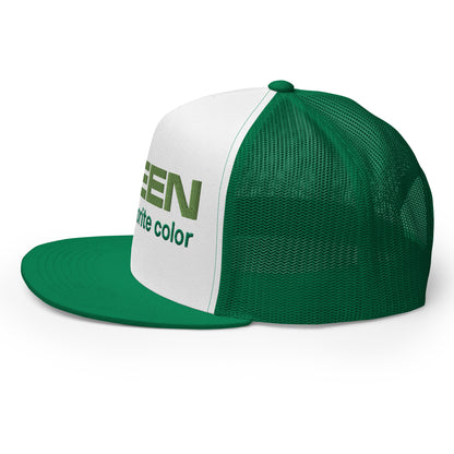 Casquette Trucker de couleur verte "Green is my Color Favorite"