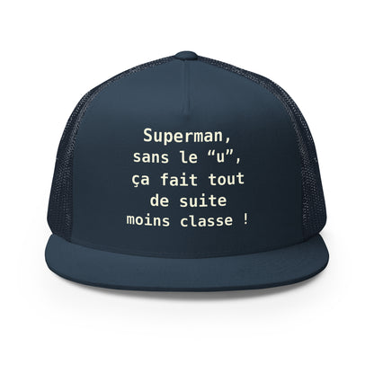 Casquette Trucker, brodée « , ça fait tout de suite moins classe ! », en Bleu Marine, vue de face, image 13