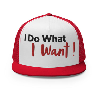 Casquette Trucker de couleur rouge "I Do What, I Want !"