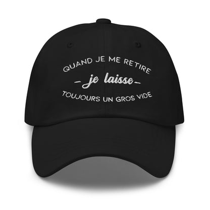 Casquette Baseball, brodée « Quand je me retire, je laisse toujours un gros vide », en Noir, vue de face, image 2