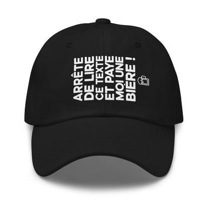 Casquette Baseball, brodée « Arrête de lire ce texte et paye moi une bière », en Noir, vue de face, image 2