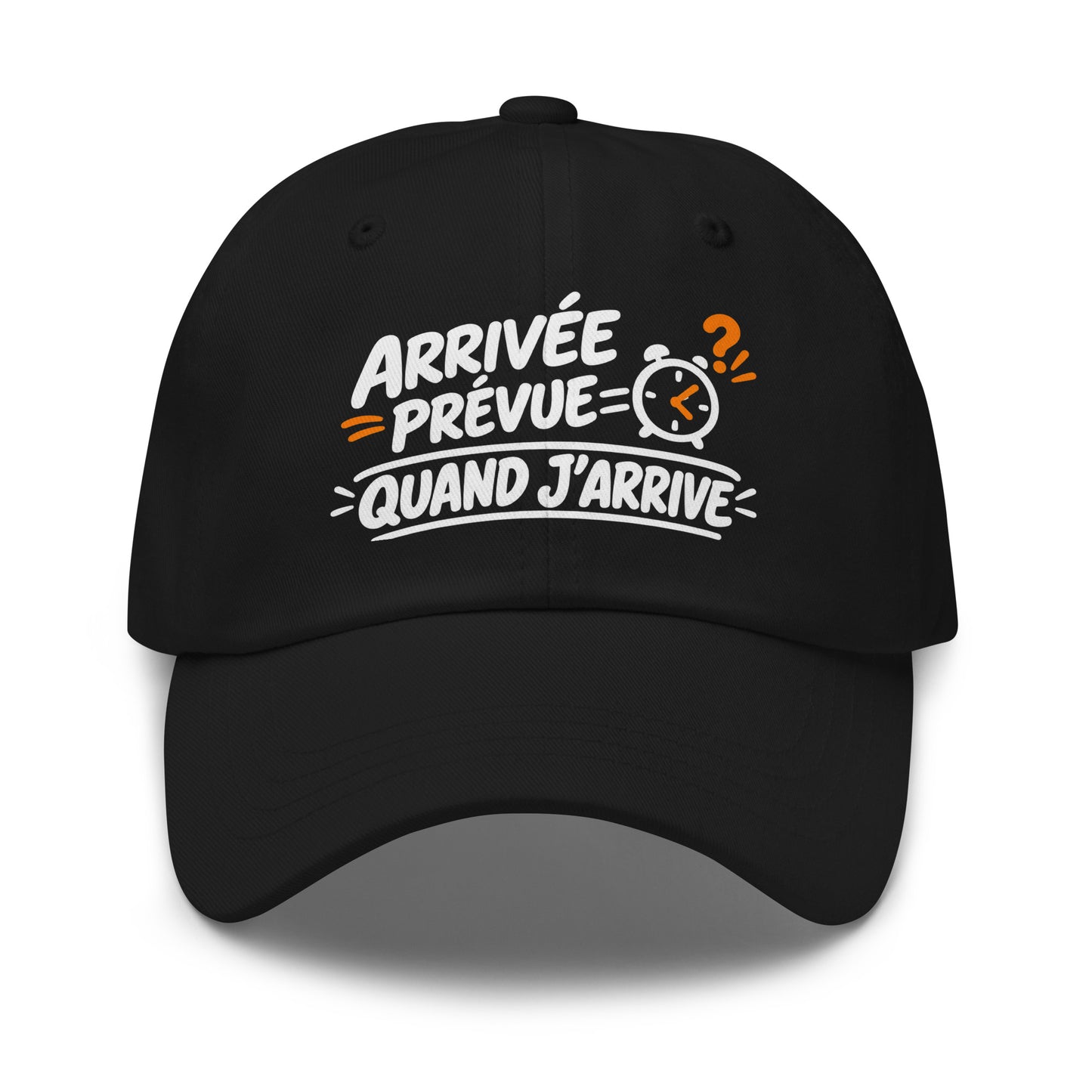 Casquette Baseball, brodée « Arrivée prévue ? quand j'arrive », en Noir, vue de face, image 2