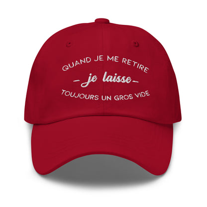 Casquette Baseball, brodée « Quand je me retire, je laisse toujours un gros vide », en Canneberge, vue de face, image 3