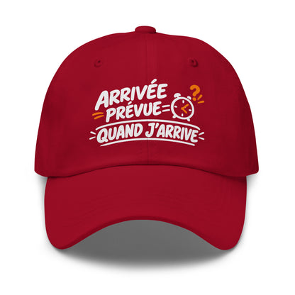 Casquette Baseball, brodée « Arrivée prévue ? quand j'arrive », en Canneberge, vue de face, image 14