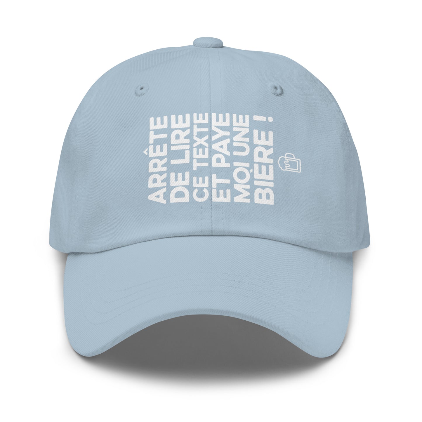 Casquette Baseball, brodée « Arrête de lire ce texte et paye moi une bière », en Bleu Clair, vue de face, image 50