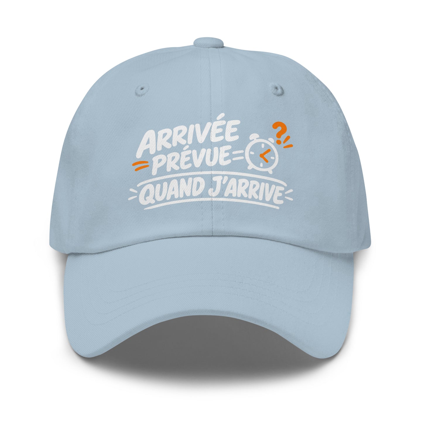 Casquette Baseball, brodée « Arrivée prévue ? quand j'arrive », en Bleu Clair, vue de face, image 49