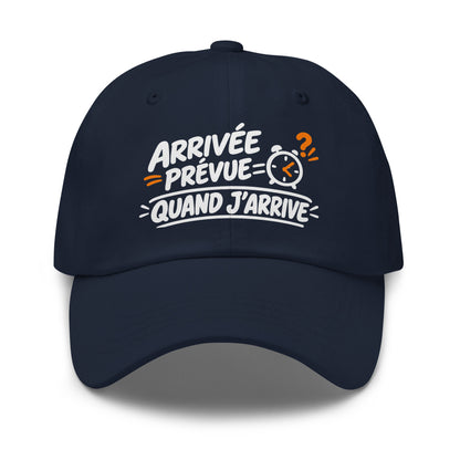 Casquette Baseball, brodée « Arrivée prévue ? quand j'arrive », en Bleu Marine, vue de face, image 8