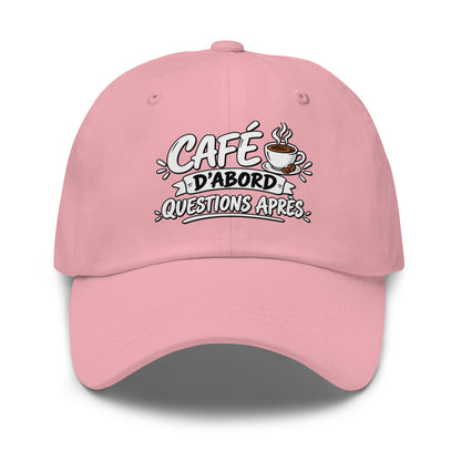 Casquette Baseball, brodée « Café d'abord, questions après », en Rose, vue de face, image 44
