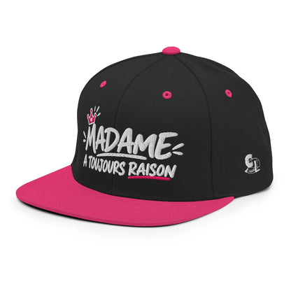 Casquette Snapback, brodée « Madame à toujours raison », en Noir, vue de trois quarts